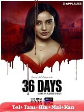 Watch 36 Days (2024) Online Full Movie Free