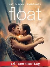 Watch Float (2024) Online Full Movie Free