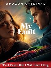 Watch My Fault (2023) Online Full Movie Free