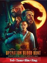 Watch Operation Blood Hunt (2024) Online Full Movie Free